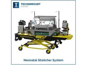Technimount System’s Neonatal Stretcher System